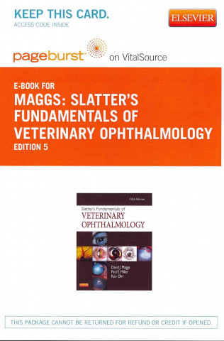 Slatter's Fundamentals of Veterinary Ophthalmology - Pageburst E-Book on Vitalsource (Retail Access Card)