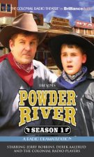 Powder River - Season One: A Radio Dramatization