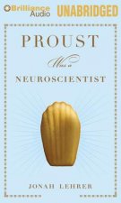 Proust Was a Neuroscientist