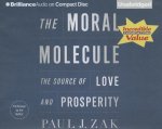 The Moral Molecule: The Source of Love and Prosperity