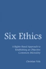 Six Ethics