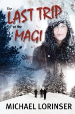 Last Trip of the Magi