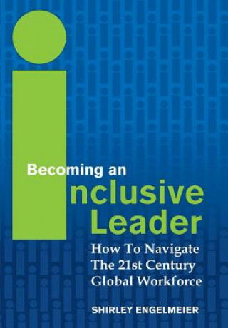 Becoming an Inclusive Leader