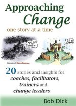 Approaching Change One Story at a Time
