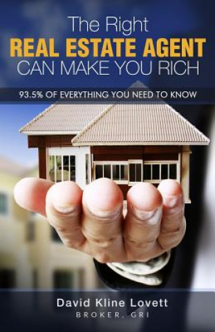 Right Real Estate Agent Can Make You Rich