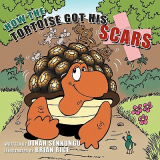 How the Tortoise Got His Scars