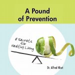 Pound of Prevention