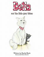 Bella and the Little Gray Kitten