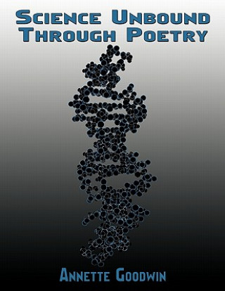 Science Unbound Through Poetry