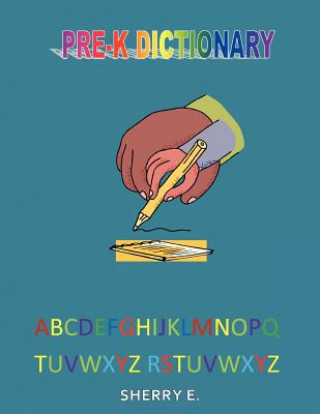 Pre-Kindergarten Dictionary