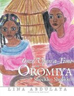 Once Upon a Time in Oromiya