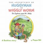 Adventures of Huggyman and Wiggly Worm
