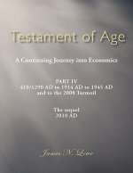 Testament of Age A Continuing Journey into Economics