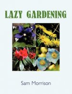 Lazy Gardening