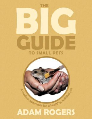 Big Guide to Small Pets