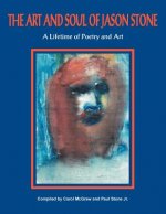 Art and Soul of Jason Stone