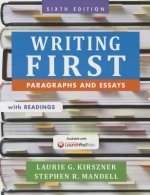 Writing First with Readings: Paragraphs and Essays