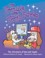 Trouble with Tooth Fairies