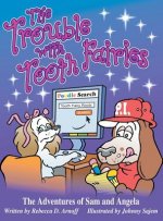 Trouble with Tooth Fairies