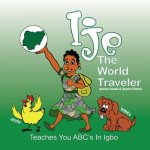 Ije - The World Traveler