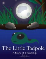Little Tadpole-A Story of Friendship
