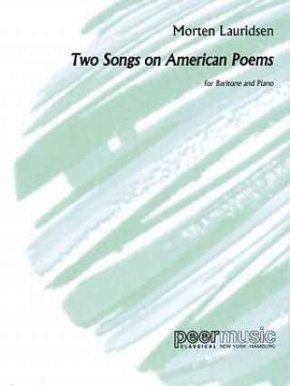 2 Songs on American Poems: Baritone and Piano