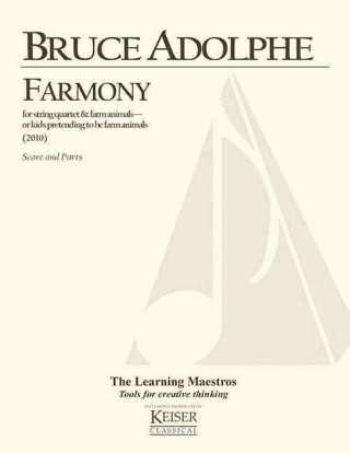 Farmony: String Quartet Score and Parts