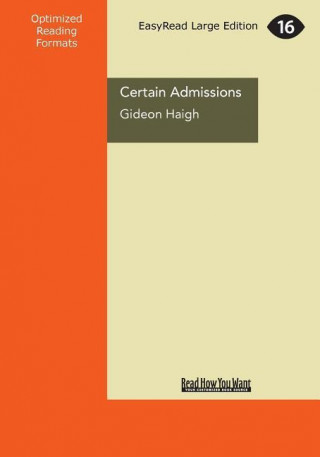 Certain Admissions: A Beach, a Body and a Lifetime of Secrets (Large Print 16pt)