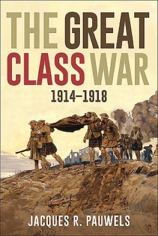 Great Class War 1914-1918