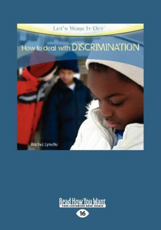 How to Deal with Discrimination (Let's Work It Out) (Large Print 16pt)