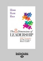 The 8 Dimensions of Leadership: Disc Strategies for Becoming a Better Leader (Large Print 16pt)