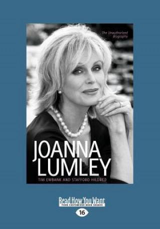Joanna Lumley: The Biography (Large Print 16pt)
