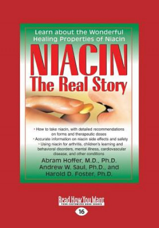 Niacin: The Real Story (Large Print 16pt) (Harold D. Foster,Abram Hoffer,Andrew W. Saul)(Miękka)