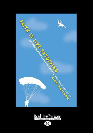 Faith is Like Skydiving