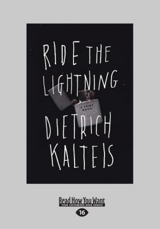 Ride the Lightning: A Crime Novel (Large Print 16pt)