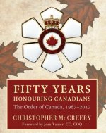 Fifty Years Honouring Canadians