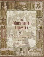 Educational Tapestry of Athol, North & South Marysburgh Townships Prince Edward County 1800-1966