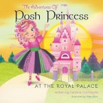 Adventures of Posh Princess - At the Royal Palace