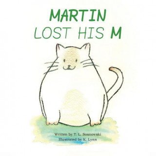 Martin Lost His M