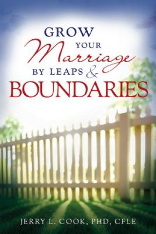 Grow Your Marriage by Leaps and Boundaries