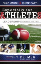 Especially for Athletes: Leadership on and Off the Field