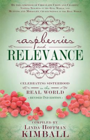 Raspberries & Relevance: Activities That Strengthen Sisterhood in the Real World