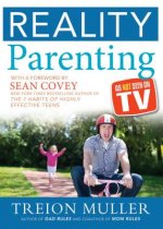 Reality Parenting: As Not Seen on TV
