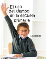 USO del Tiempo En La Escuela Primaria