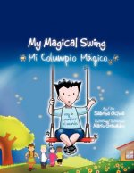 Mi Columpio Magico / My Magical Swing