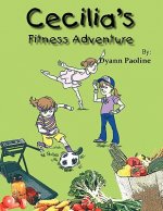 Cecilia's Fitness Adventure