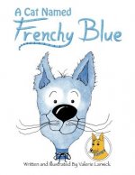 Cat Named Frenchy Blue