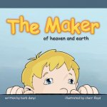 MAKER of Heaven and Earth
