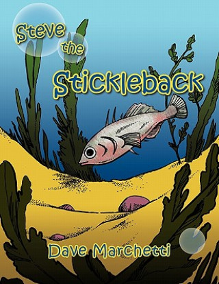 Steve the Stickleback