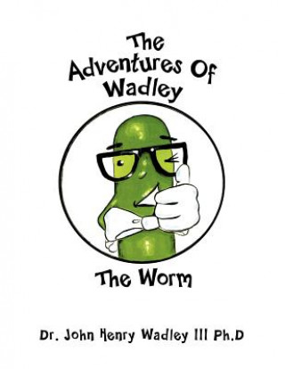 Adventures Of Wadley